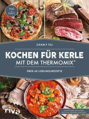 cover image of Kochen für Kerle mit dem Thermomix&#174;